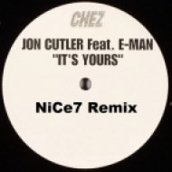 Jon Cutler feat. E-Man - It\'s Yours (Nice7 Remix)