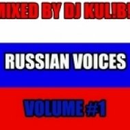 DJ KUL!B!N - Russian Voices vol.1 ()