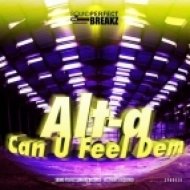 Alt-A - Can U Feel Dem (Original Mix)