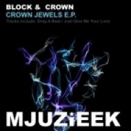 Block, Crown - Drop A Beat (Original Mix)