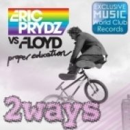 Pink Floyd vs Erick Pridz - Proper Education (2ways Remix 2013)