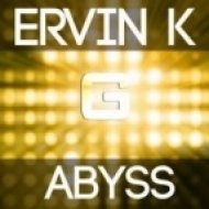 Ervin K - Abyss (Original Mix)