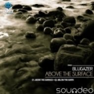 Blugazer - Above the Surface (Original Mix)