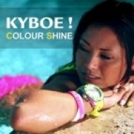 Kyboe! - Colour Shine (Houseshaker & Thimlife Club Rmx)