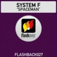 System F - Spaceman (Space Raven 2013 Remix)