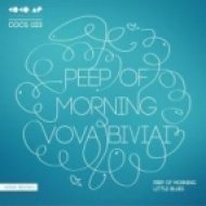 Vova Biviai - Peep Of Morning (Original Mix)