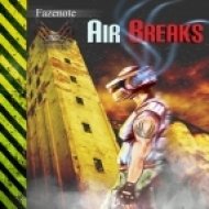 Fazenote - - Air Breaks #01 ()