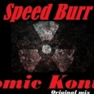 Speed Burr - Atomic Kontrol (Original Mix)