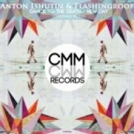 Anton Ishutin, Flashingroof - Dance To The Death (Original Mix)