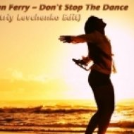 Bryan Ferry - Don\'t Stop The Dance (Dmitriy Levchenko Edit)