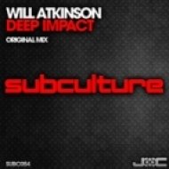 Will Atkinson - Deep Impact (Original Mix)