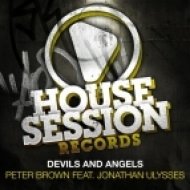 Peter Brown - Devils And Angels Feat. Jonathan Ulysses (Hell Mix)