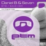 Daniel B, Seven - Save Her (Original Mix)