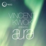 Vincent Kwok - Aura (It Goes Around Mix)