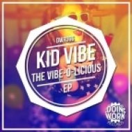 Kid Vibe - To Love You (Original Mix)