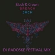 Breach feat Block & Crown - Drop The Jack (DJ Radoske Festival mix)