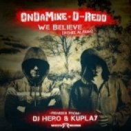 Ondamike, Kuplay, D-reDD - We Believe (Kuplay Remix)