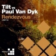 Tilt vs. Paul Van Dyk - Rendezvous (Thomas Datt Remix)
