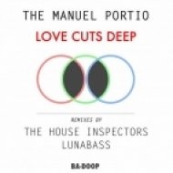 The Manuel Portio - Love Cuts Deep (Original Mix)