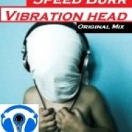 Speed Burr - Vibration Head (Original Mix)