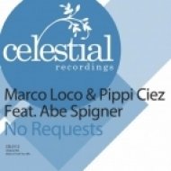 Marco Loco, Pippi Ciez - No Requests feat. Abe Spigner (Original Mix)