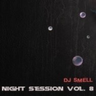 Dj Smell - Night Session Vol. 8 ()