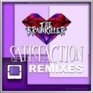 The Brainkiller, Dr Beats - Satisfaction (Dr Beats Remix)