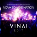 Dimitri Vegas & Like Mike vs Felguk & Tujamo - Nova Zombie Nation (VINAI Edit)