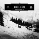 Bixel Boys - Black December (Original Mix)