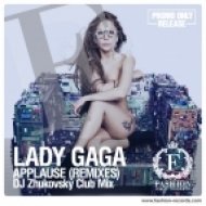 Lady Gaga - Applause (DJ Zhukovsky Сlub Mix)