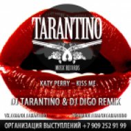Katy Perry - Kiss Me (DJ Tarantino & DJ Digo Remix)