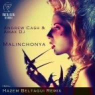 Andrew Cash, Amax DJ - Malinchonya (Hazem Beltagui Remix)