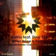 Anivia feat. Dina Eve - When Hope Is Fading (Nafis Remix)