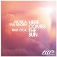 Marc Van Linden, CJ Stone - Here Comes the Sun feat. Lyck (Sunrise Vocal Mix)