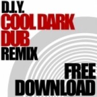 D.I.Y. (Karl Brown of Tuff Jam) - Cool Dark Dub (Remix)