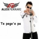 Alex Ferrari - Te Pego E Pa (Dima Koch Remix)