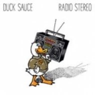 Duck Sauce - Radio Stereo (Club Mix)