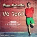 Dima Meleshkin - No good ()