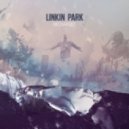 Linkin Park - Lies Greed Mistery (Dirtyphonics Remix)