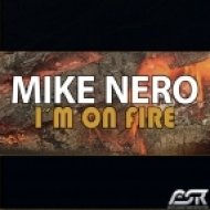 Mike Nero - I\'m On Fire (Extended Mix)