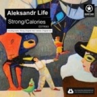 Aleksandr Life - Сalories (Original Mix)