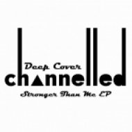 Deep Cover - Stronger Than Me (Original Mix)