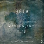 Beta - Mad Rhythm (Original Mix)