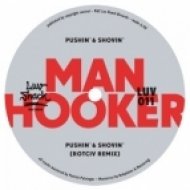 Manhooker - Pushin\', Shovin\' (Radio Edit)