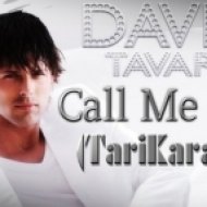 David Tavare - Call Me Baby (TariKara Mix)