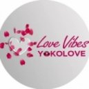 YokoLove - Feel Your Soul (Love Vibes)