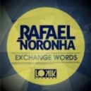 Rafael Noronha & Stupidizko - Dont Need U (Original Mix)