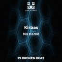 Kirbas - Jammin (Original Mix)
