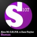 Alex M.O.R.P.H. feat. Zara Taylor - Human (Original Mix)