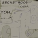 Secret Food & Osia - You (Original Mix)